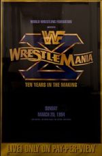 Watch WrestleMania X (TV Special 1994) Zmovies