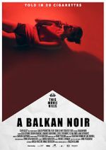 Watch Balkan Noir Zmovies