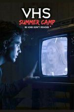 Watch VHS Summer Camp Zmovies