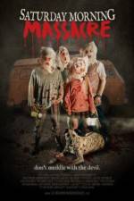 Watch Saturday Morning Massacre Zmovies