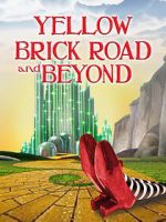 Watch The Yellow Brick Road and Beyond Zmovies