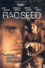 Watch Bad Seed Zmovies