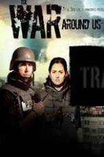 Watch The War Around Us Zmovies