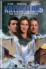 Watch Killer Flood The Day the Dam Broke Zmovies