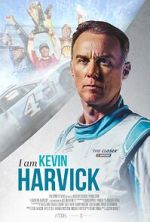 Watch I Am Kevin Harvick Zmovies