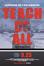 Watch Teach Us All Zmovies