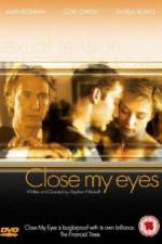 Watch Close My Eyes Zmovies