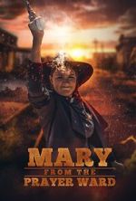 Watch Mary from the Prayer Ward Zmovies