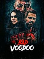 Watch Bad Voodoo Zmovies