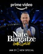 Watch Nate Bargatze: Hello World (TV Special 2023) Zmovies