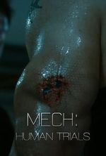 Watch Mech: Human Trials (Short 2014) Zmovies