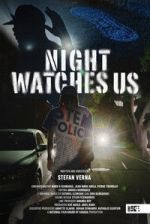 Watch Night Watches Us Zmovies