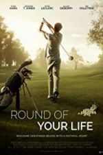 Watch Round of Your Life Zmovies