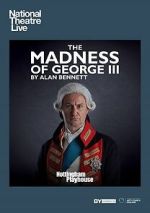 Watch National Theatre Live: The Madness of George III Zmovies