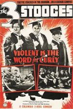 Watch Violent Is the Word for Curly (Short 1938) Zmovies