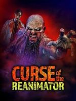 Watch Curse of the Re-Animator Zmovies