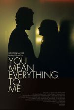 Watch You Mean Everything to Me Zmovies