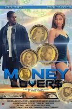 Watch Money Lovers Zmovies