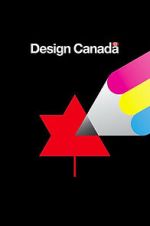 Watch Design Canada Zmovies