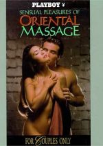 Watch Playboy: Sensual Pleasures of Oriental Massage Zmovies