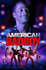 Watch American Bad Boy Zmovies
