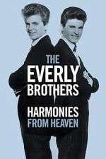 Watch The Everly Brothers Harmonies from Heaven Zmovies