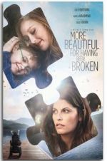 Watch More Beautiful for Having Been Broken Zmovies