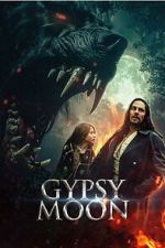 Watch Gypsy Moon Zmovies