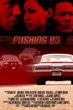 Watch Pushing 80 Zmovies