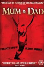 Watch Mum & Dad Zmovies