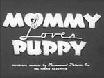 Watch Mommy Loves Puppy (Short 1940) Zmovies
