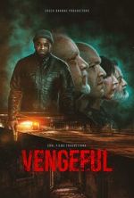 Watch Vengeful Zmovies
