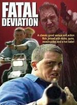 Watch Fatal Deviation Zmovies