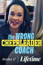 Watch The Wrong Cheerleader Coach Zmovies