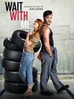 Watch Wait with Me Zmovies