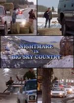 Watch Nightmare in Big Sky Country Zmovies
