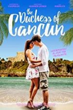Watch The Duchess of Cancun Zmovies