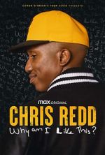 Watch Chris Redd: Why am I Like This? (TV Special 2022) Zmovies