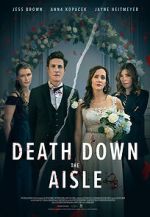 Watch Death Down the Aisle Zmovies