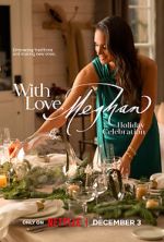 Watch With Love, Meghan: Holiday Celebration (TV Special 2025) Zmovies