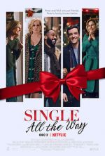 Watch Single All the Way Zmovies