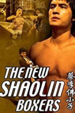 Watch The New Shaolin Boxers Zmovies