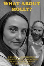 Watch What About Molly? Zmovies