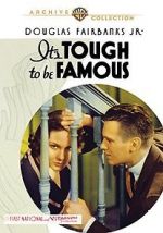 Watch It\'s Tough to Be Famous Zmovies