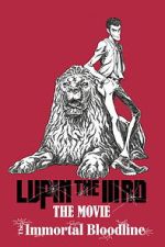 Watch LUPIN THE IIIRD: The Movie - The Immortal Bloodline Zmovies