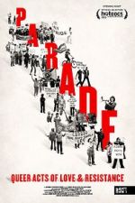 Watch Parade: Queer Acts of Love & Resistance Zmovies
