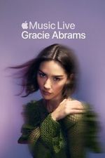 Watch Apple Music Live: Gracie Abrams (TV Special 2025) Zmovies