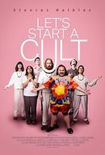 Watch Let\'s Start a Cult Zmovies