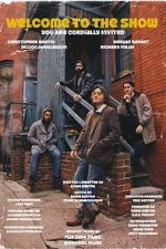 Watch Welcome to the Show Zmovies