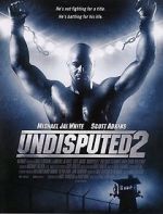 Watch Undisputed 2: Last Man Standing Zmovies